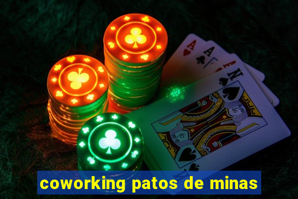 coworking patos de minas